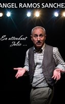 Angel Ramos Sanchez dans En attendant Julio...