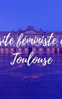 Visite guide fministe de Toulouse | par Feminists in the City