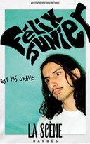 F�lix Junier dans C'est pas grave