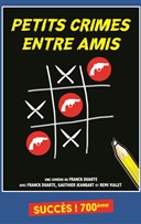 Petits crimes entre amis