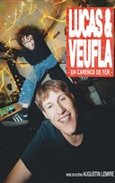 Lucas & Veufla dans En carence de fer et en rodage