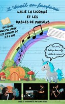 Lalie la licorne et les dr�les de maisons