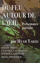 Du Feu autour de l'oeil