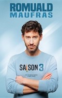 Romuald Maufras dans Saison 3