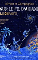Sur le fil d'Ariane : le d�part !