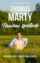 Thomas Marty | Nouveau spectacle