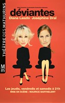 D�viantes | avec Jos�phine Dra� & Diana Laszlo