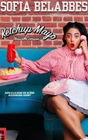 Sofia Belabbes dans Ketchup mayo | Nouvelle version