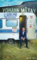 Yohann Metay dans Le sublime sabotage