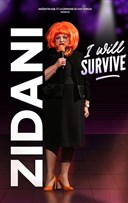 Zidani dans I will survive
