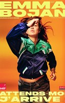 Emma Bojan dans Attends moi j'arrive