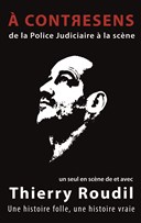 Thierry Roudil dans A Contresens
