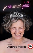 Audrey Perrin dans Je ne simule plus