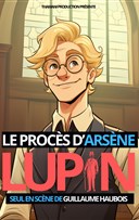 Le procs d'Arsne Lupin