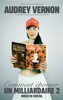 Audrey Vernon dans Comment pouser un milliardaire 2