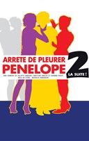 Arrte de pleurer Pnlope 2 ! La suite