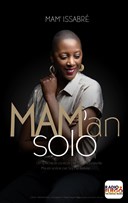 Mam' Issabr� dans Mam'en solo