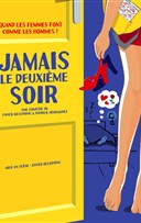 Jamais le deuxi�me soir