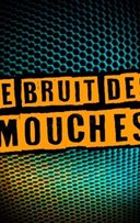 Le bruit des mouches