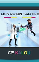 Le k qu'on tactile