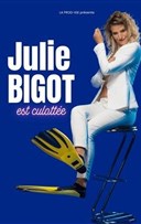 Julie Bigot est culotte