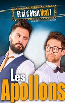 Les Apollons dans Et si c'tait vrai !
