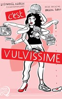 Stphanie Agrain dans C'est vulvissime