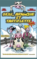 Sexe arnaque et tartiflette