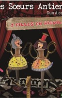 Les soeurs Antienne dans de Filles en aiguilles (duo A capella)