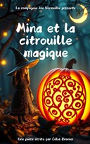 Mina et la citrouille magique