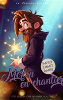 Merlin en chantier | 4-10 ans