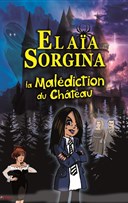 Elaa Sorgina et la maldiction du chteau