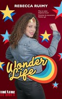 Rebecca Ruimy dans Wonderlife