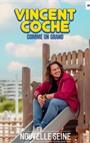 Vincent Coche dans Comme un grand