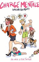 Charge mentale, sauve qui peut !