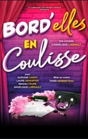 Bord'Elles en coulisse