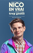 Nico en vrai dans Trop gentil