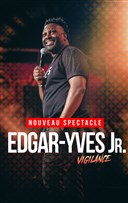 Edgar-Yves Jr dans Vigilance