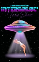 Rocka Burlesque Cabaret : Intergalac'Tease Show