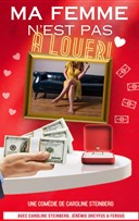 Ma femme n'est pas  louer !