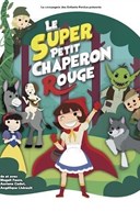 Le super chaperon rouge
