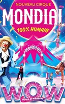 Cirque Mondial 100% Humain | Grenoble