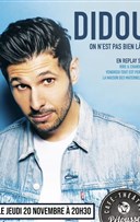 Didou dans On n'est pas bien l ?