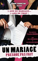 Mariage presque pas fait