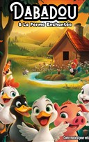 Dabadou et la ferme enchante