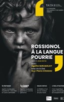 Jehan-Rictus, Rossignol  la langue pourrie