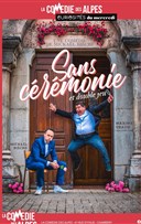 Sans crmonie et double jeu