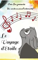 Le voyage d'Etoile | version 0-3 ans