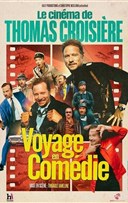 Thomas Croisire dans Voyage en comdie