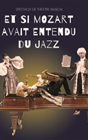 Et si Mozart avait entendu du jazz